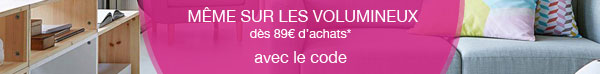 dès 89€ d'achats* avec le code