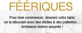 Pour bien commencer, dressez votre table ...